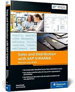 Sales and Distribution with SAP S/4HANA: Business User Guide