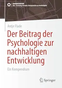 Der Beitrag der Psychologie zur nachhaltigen Entwicklung: Ein Kompendium