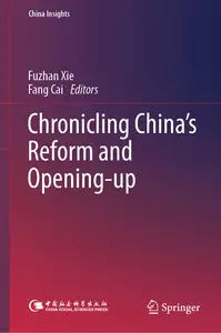 Chronicling China's Reform and Opening-Up (China Insights)