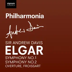 Edward Elgar - Elgar Symphonies 1, 2 and Froissart Overture (2009) [Official Digital Download]