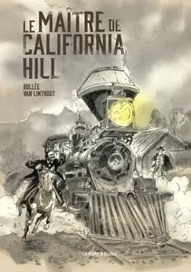 Le maître de California Hill - One shot