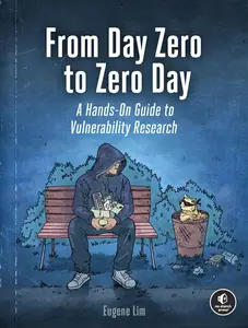 From Day Zero to Zero Day: A Hands-On Guide to Vulnerability Research