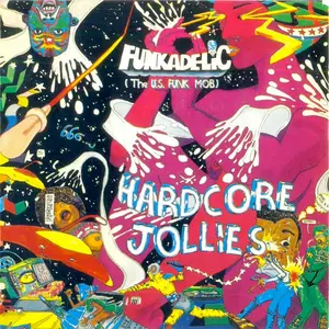 Funkadelic - Hardcore Jollies (1976) {1993, Reissue}