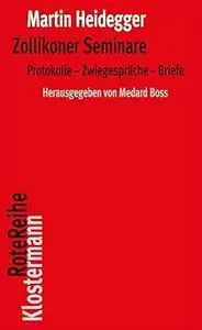 Zollikoner Seminare: Protokolle - Zwiegesprache - Briefe