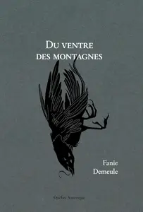 Fanie Demeule, "Du ventre des montagnes"