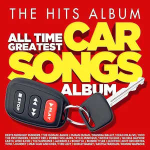 VA - The Hits Album: All Time Greatest Car Songs (2025)