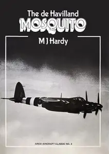 The de Havilland Mosquito (Arco Aircraft Classics No. 3)