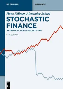Stochastic Finance: An Introduction in Discrete Time, 5th Edition (De Gruyter Textbook)