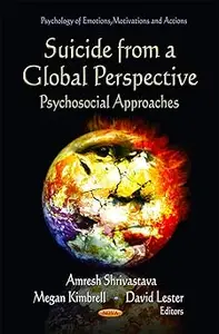 Suicide from a Global Perspective: Psychosocial Approaches