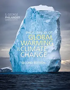 Encyclopedia of Global Warming and Climate Change, Second Edition (Repost)