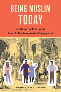 Being Muslim Today