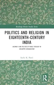 Politics and Religion in Eighteenth-Century India