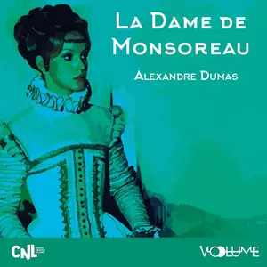 Alexandre Dumas, "La пame de Monsoreau"