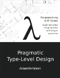 Pragmatic Type-Level Design