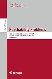 Reachability Problems: 18th International Conference, RP 2024, Vienna, Austria, September 25–27, 2024, Proceedings