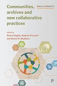 Communities, Archives and New Collaborative Practices