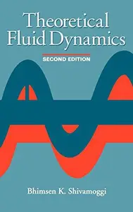 Theoretical Fluid Dynamics, Second Edition