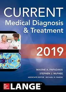 CURRENT Medical Diagnosis and Treatment 2019, 58th Edition