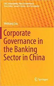 Corporate Governance in the Banking Sector in China
