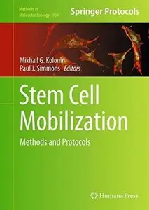 Stem Cell Mobilization: Methods and Protocols