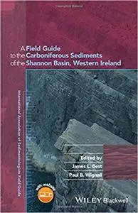 Field Guide to the Carboniferous Sediments of the Shannon Basin, Western Ireland