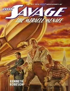 «Doc Savage: The Miracle Menace» by Kenneth Robeson