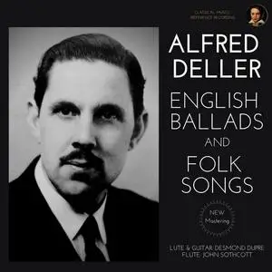 Alfred Deller - Alfred Deller: English Ballads and Folk Songs (2023)