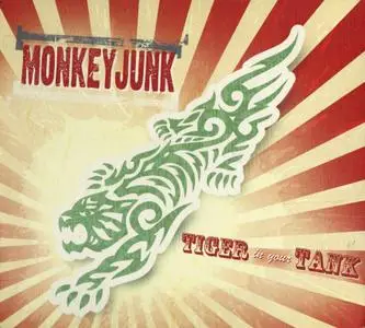 MonkeyJunk - Tiger In Your Tank (2009) {2014, Reissue}