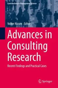 Advances in Consulting Research: Recent Findings and Practical Cases (Repost)