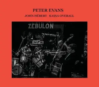 Peter Evans - Zebulon (2013)