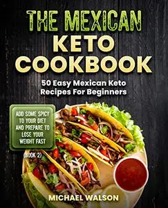 The Mexican Keto Cookbook