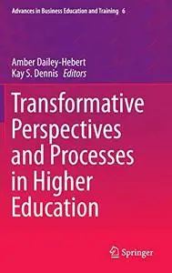 Transformative Perspectives and Processes in Higher Education (Repost)