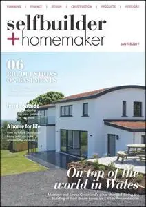Selfbuilder & Homemaker - January / February 2019