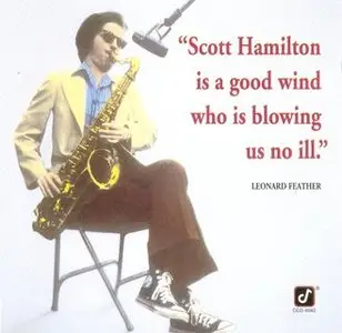 Scott Hamilton - Scott Hamilton Is A Good Wind Who Is Blowing Us No Ill (1977)