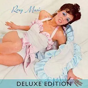 Roxy Music - Roxy Music (Deluxe Edition) (2018)