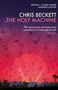 «The Holy Machine» by Chris Beckett