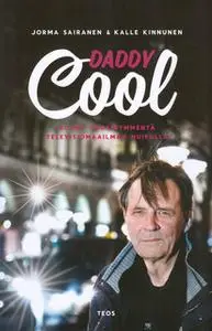«Daddy Cool» by Kalle Kinnunen,Jorma Sairanen