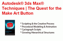 3ds Max Techniques - The Quest for the Make Art Button