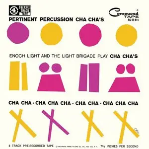 Enoch Light & The Light Brigade - Pertinent Percussion Cha-cha's