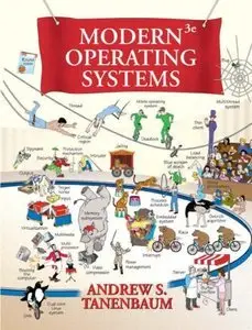 Modern Operating Systems, 3rd Edition (repost)