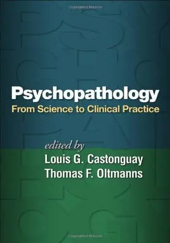 Psychopathology: From Science to Clinical Practice