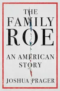 The Family Roe: An American Story