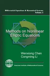 Methods on Nonlinear Elliptic Equations (Repost)