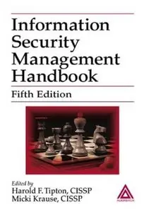 Information Security Management Handbook, 5 Ed