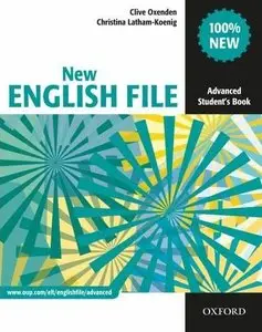 New English File: Student Book Advanced level: Six-level General English Course for Adults