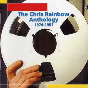 Chris Rainbow ‎– The Chris Rainbow Anthology 1974-1981 (2001) 2CD