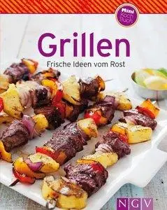 Grillen (Minikochbuch): Frische Ideen vom Rost (Repost)