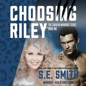 «Choosing Riley» by S.E. Smith