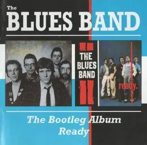 The Blues Band ‎– The Bootleg Album / Ready 1980 (2000) 2 CD