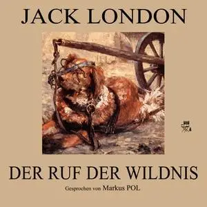 «Der Ruf der Wildnis» by Jack London